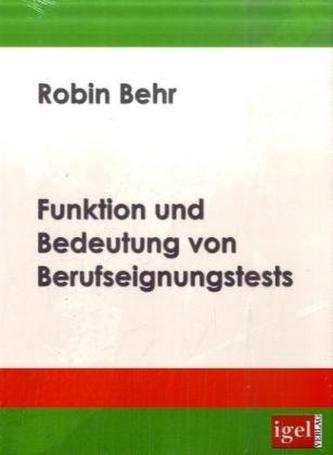 Funktion und Bedeutung von Berufseignungstests