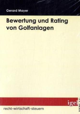 Bewertung und Rating von Golfanlagen