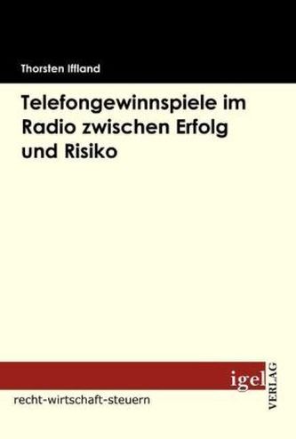 Telefongewinnspiele im Radio zwischen Erfolg und Risiko