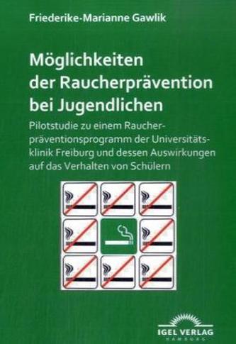Möglichkeiten der Raucherprävention bei Jugendlichen