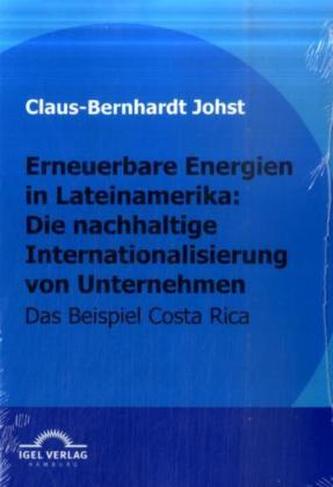 Erneuerbare Energien in Lateinamerika: die nachhaltige Internationalisierung von Unternehmen