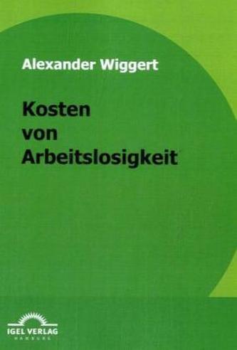 Kosten von Arbeitslosigkeit