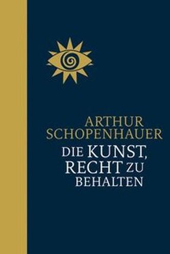 Die Kunst, Recht zu behalten Die Kunst, Recht zu behalten
