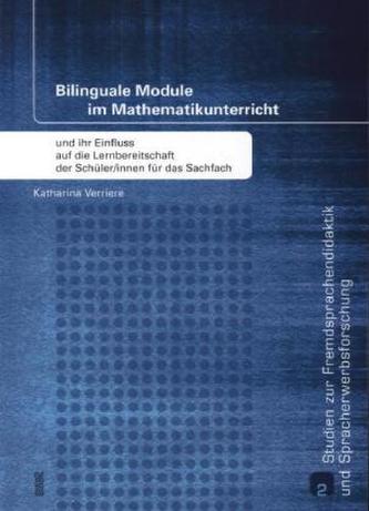 Bilinguale Module im Mathematikunterricht und ihr Einfluss auf die Lernbereitschaft der Schüler/innen für das Sachfach