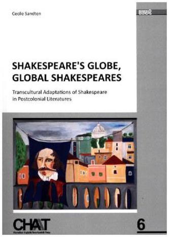Shakespeare's Globe, Global Shakespeares