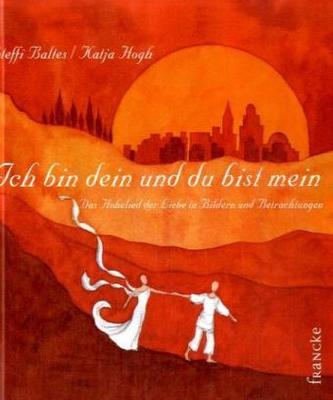 Ich bin dein und du bist mein