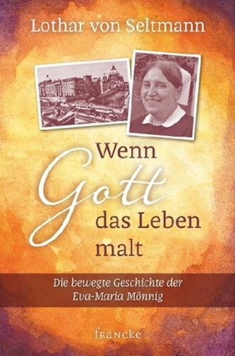 Wenn Gott das Leben malt