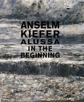 Anselm Kiefer. Alussa. In the beginning