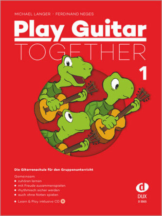 Play Guitar Together!, m. Audio-CD. Bd.1 Play Guitar Together!, m. Audio-CD. Bd.1