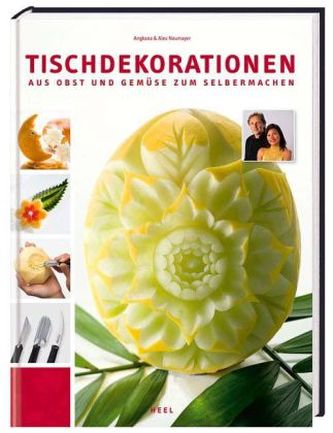 Tischdekorationen aus Obst und Gemüse zum Selbermachen Tischdekorationen aus Obst und Gemüse zum Selbermachen
