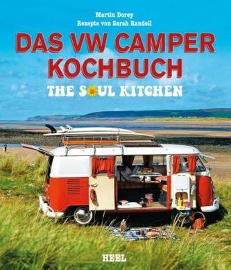 Das VW Camper Kochbuch Das VW Camper Kochbuch