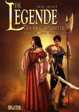 Die Legende der Drachenritter - Die Verblendeten