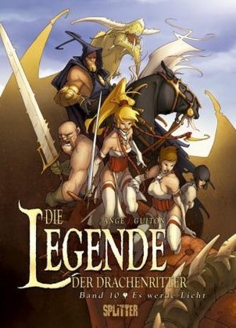 Die Legende der Drachenritter - Es werde Licht
