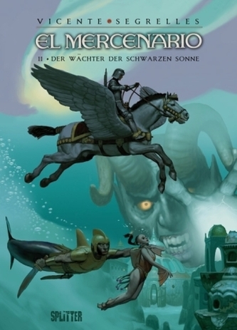 El Mercenario - Der Wächter der schwarzen Sonne El Mercenario - Der Wächter der schwarzen Sonne