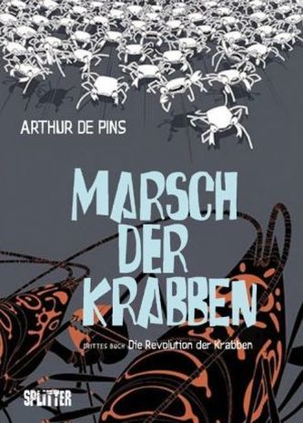 Marsch der Krabben, Die Revolution der Krabben Marsch der Krabben, Die Revolution der Krabben