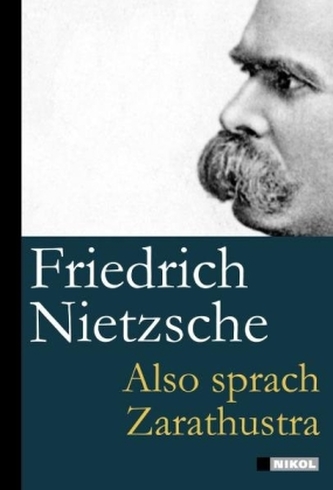 Also sprach Zarathustra - Friedrich Nietzsche - Megaknihy.cz