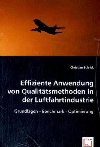 Effiziente Anwendung von Qualitätsmethoden in der Luftfahrtindustrie