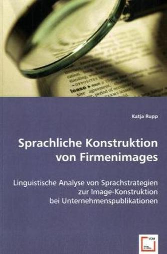 Sprachliche Konstruktion von Firmenimages