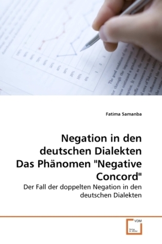 Negation in den deutschen Dialekten Das Phänomen 'Negative Concord'