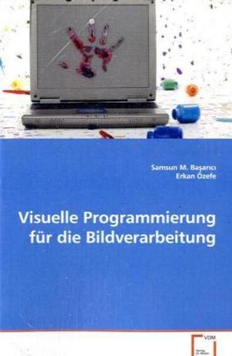 Visuelle Programmierung für die Bildverarbeitung