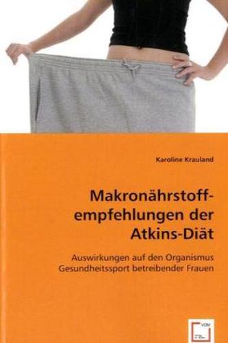 Makronährstoffempfehlungen der Atkins-Diät