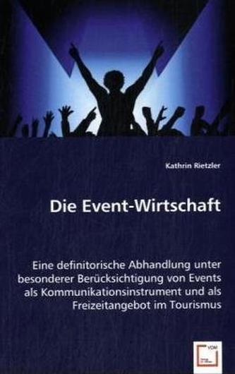 Die Event-Wirtschaft