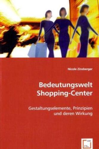 Bedeutungswelt Shopping-Center