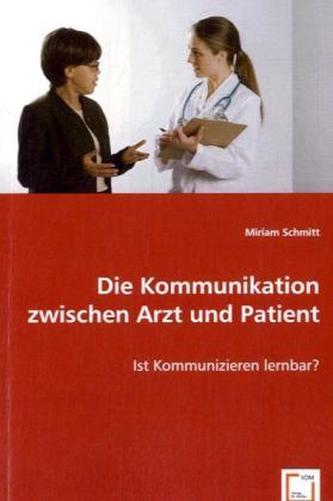 Die Kommunikation zwischen Arzt und Patient