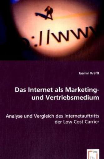 Das Internet als Marketing- und Vertriebsmedium