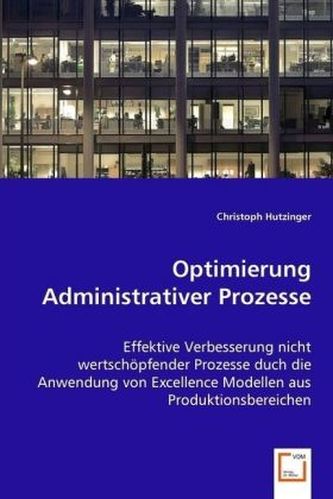 Optimierung Administrativer Prozesse