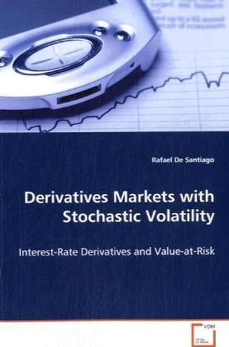 Derivatives Markets with Stochastic Volatility