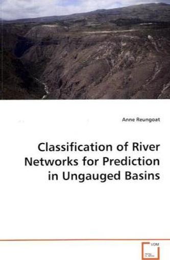 Classification of River Networks for Prediction in Ungauged Basins