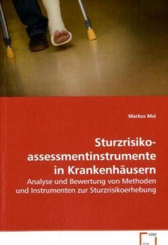 Sturzrisikoassessmentinstrumente in Krankenhäusern