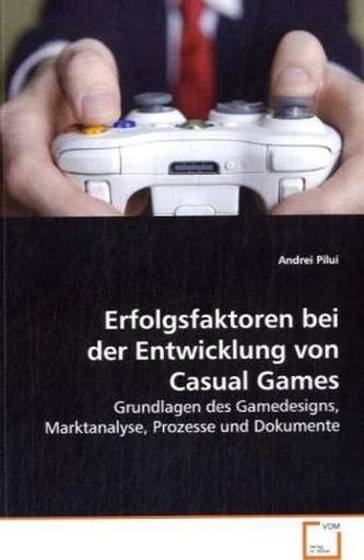 Erfolgsfaktoren bei der Entwicklung von Casual Games