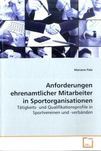 Anforderungen ehrenamtlicher Mitarbeiter in  Sportorganisationen