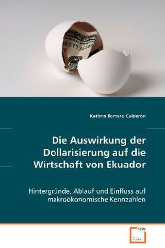 Die Auswirkung der Dollarisierung auf die Wirtschaft von Ekuador