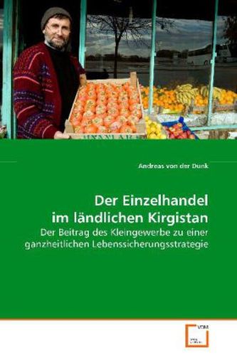 Der Einzelhandel im ländlichen Kirgistan