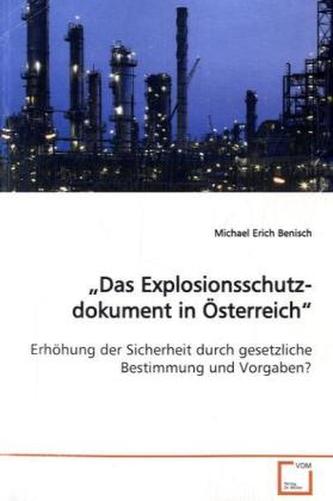 Das Explosionsschutzdokument in Österreich
