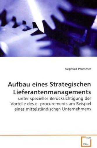 Aufbau eines Strategischen Lieferantenmanagements