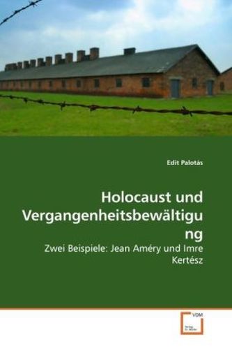 Holocaust und Vergangenheitsbewältigung