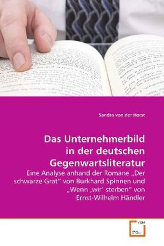 Das Unternehmerbild in der deutschen  Gegenwartsliteratur