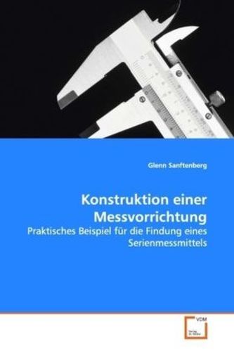 Konstruktion einer Messvorrichtung