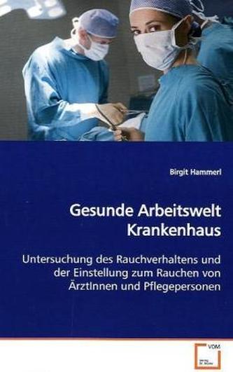 Gesunde Arbeitswelt Krankenhaus