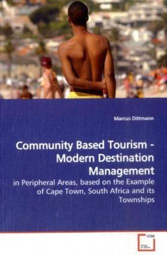 Community Based Tourism - Modern Destination  Management