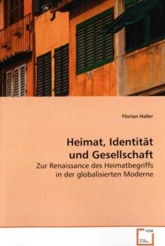Heimat, Identität und Gesellschaft