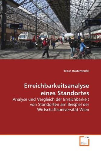 Erreichbarkeitsanalyse eines Standortes