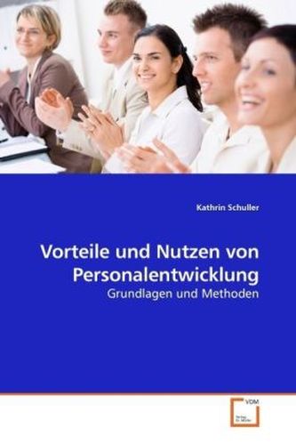 Vorteile und Nutzen von Personalentwicklung
