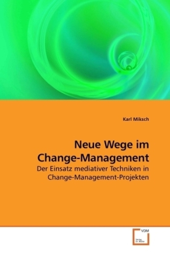 Neue Wege im Change-Management