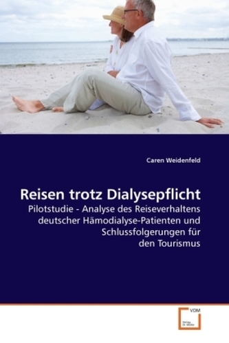 Reisen trotz Dialysepflicht