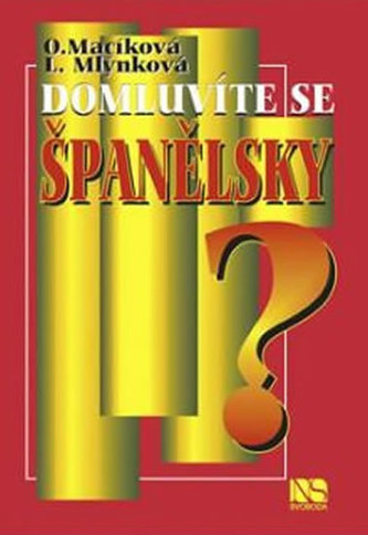 Domluvíte se španělsky? Domluvíte se španělsky?